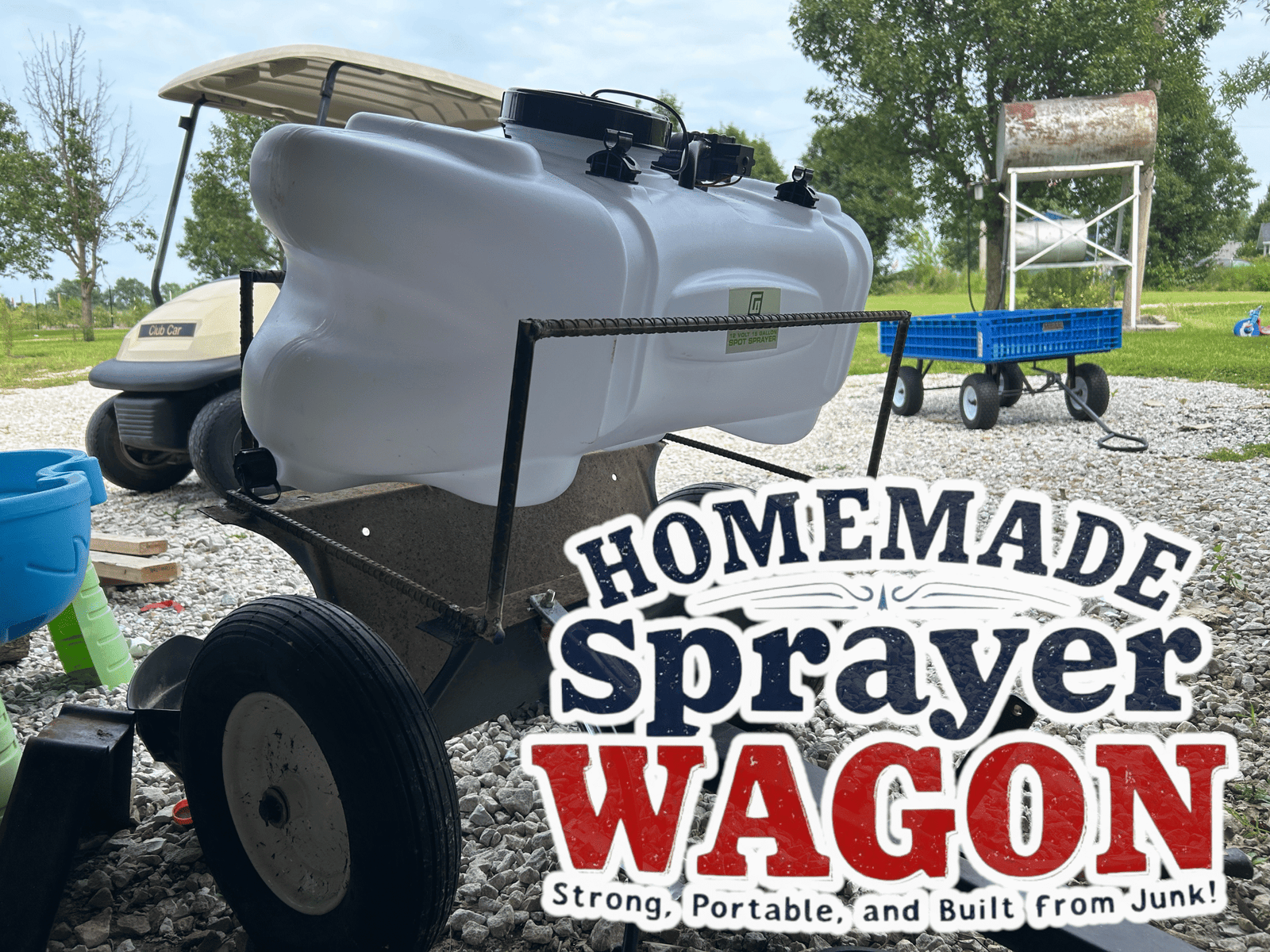 DIY Sprayer Cart for 15 Gallon Spot Sprayer