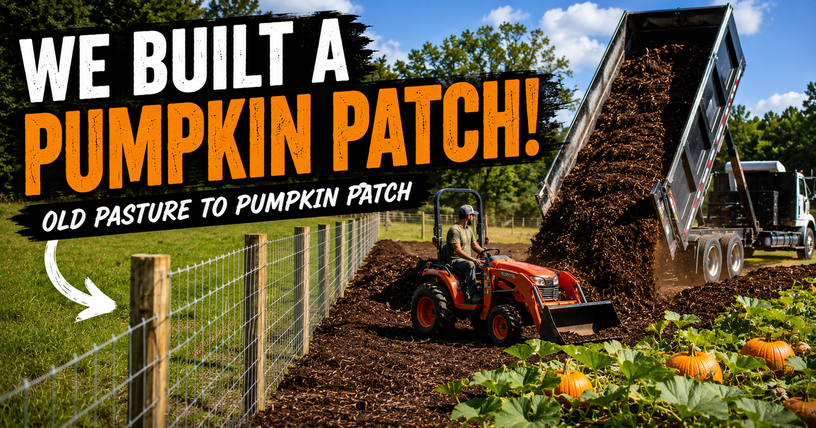 Building Our Pumpkin Patch &mdash; Fencing, Goats &amp; Mulch